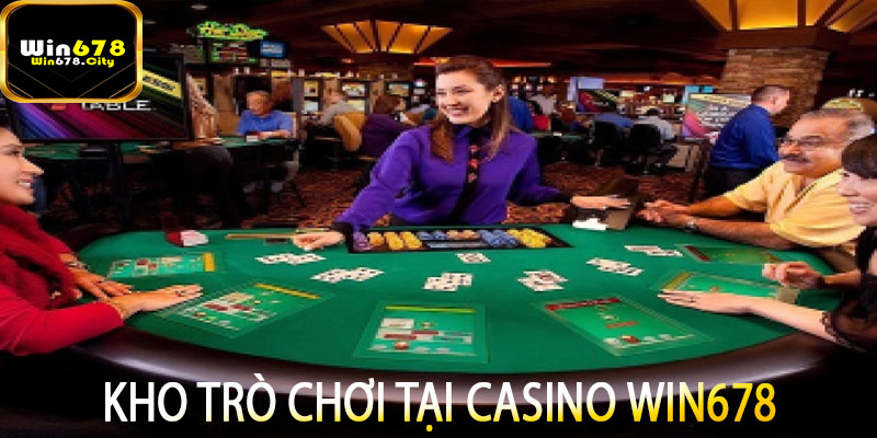 Kho trò chơi tại Casino Win678